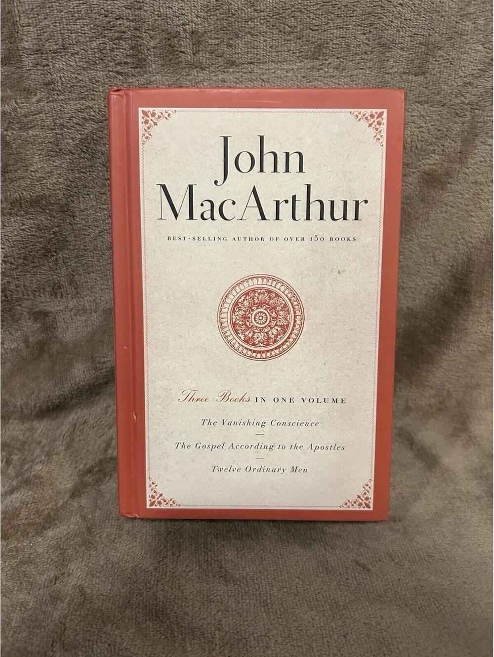 HC Religious John MacArthur 3 Books 1 Volume Vanishing Conscience Hard to Believ